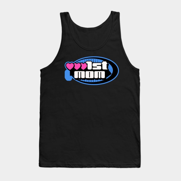First Place Mom Tank Top by TylanTheBrand
